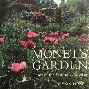 NWT  "Monet's Garden - Through the Seasons at Giverny" by Vivian Russel